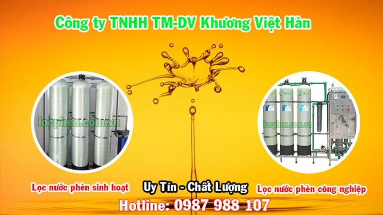 Máy lọc nước phèn chất lượng và giá rẻ tại Công ty Việt Hàn