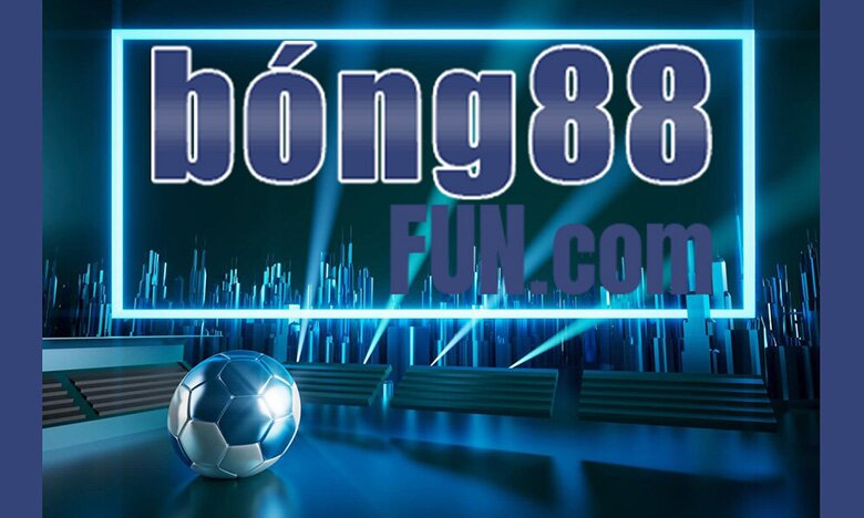 Bong88 Fun khuyến mãi nạp tiền cá cược mỗi ngày lên đến 50%